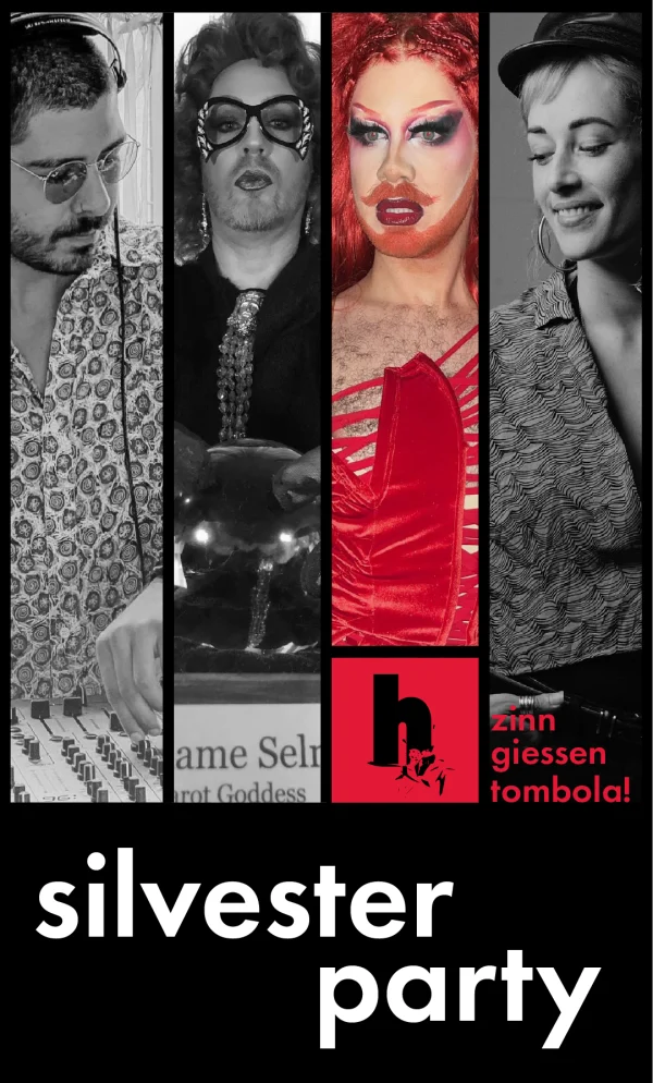 Helden Silvesterparty: Porträts von Ken Benovi, Madame Selma, Fiorella Lores, Juli Lee + Text: Zinngiessen, Tombola!